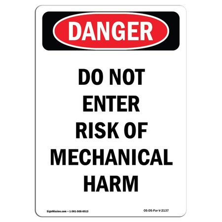 SIGNMISSION OSHA Danger Sign, 18" Height, Aluminum, Do Not Enter Risk Of Mechanical Harm, Portrait OS-DS-A-1218-V-2137